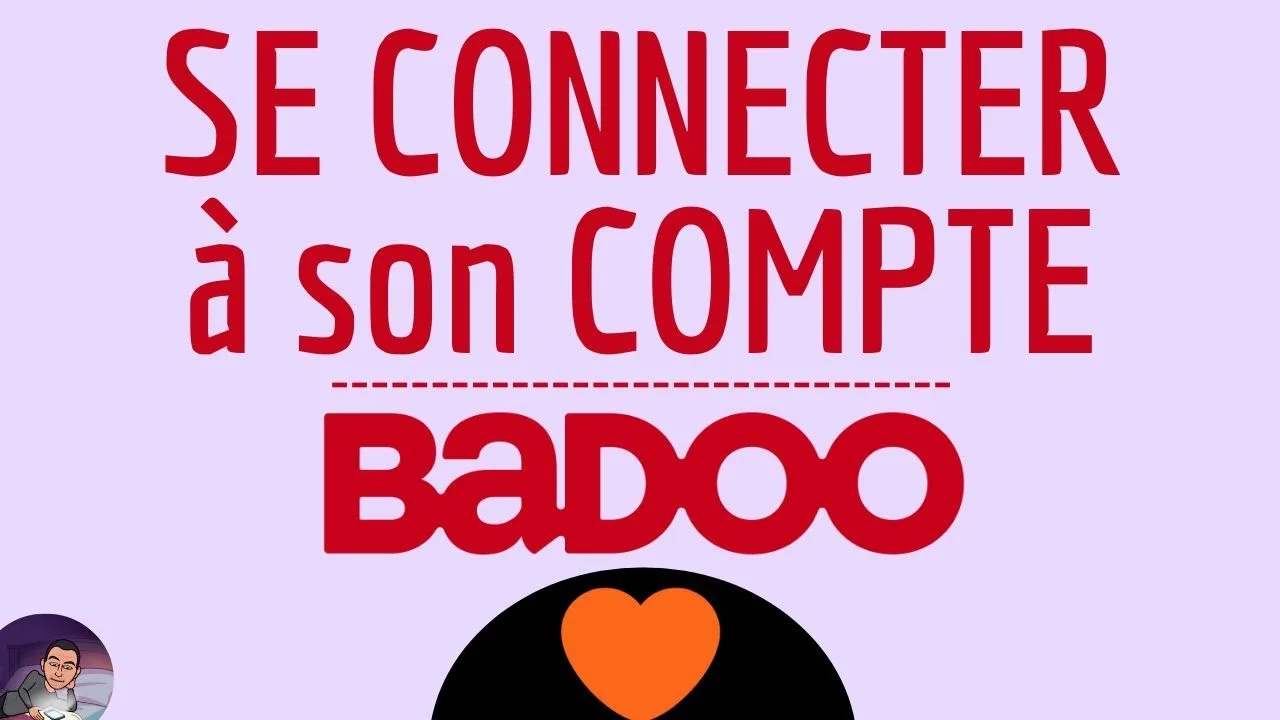badoo connexion : comment optimiser votre expérience sur la plateforme de rencontres en ligne