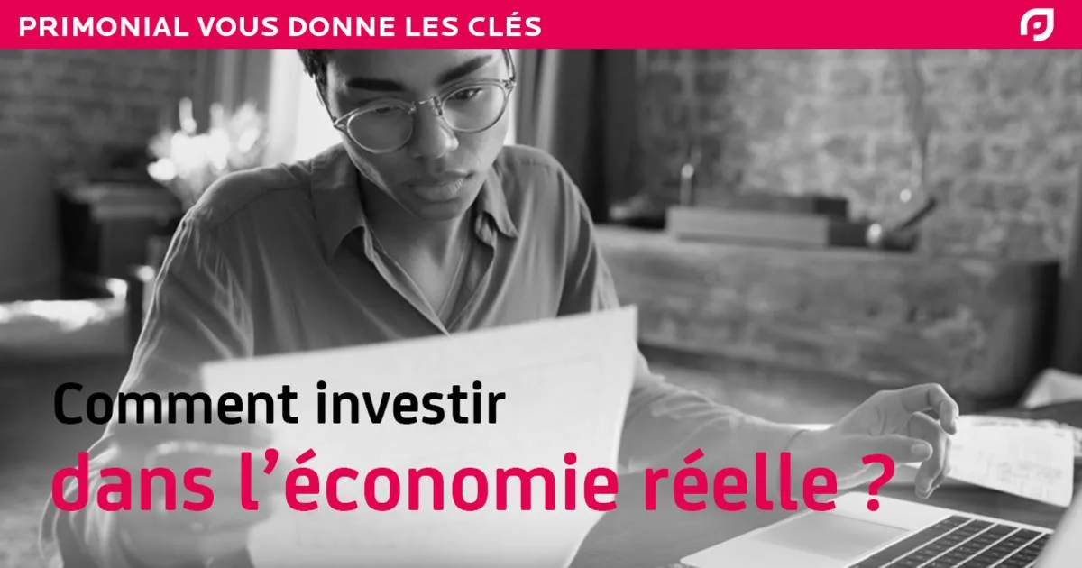 pourquoi investir dans leconomie reelle