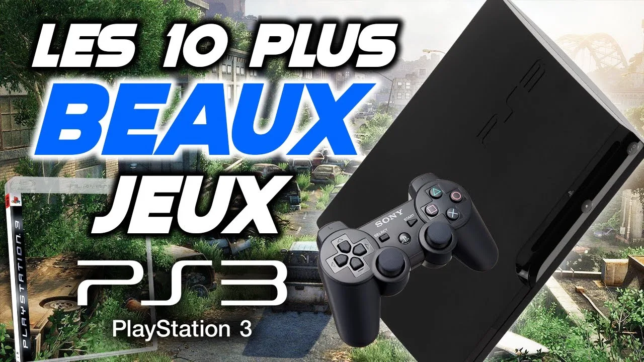 les jeux ps3 incontournables à ne pas manquer